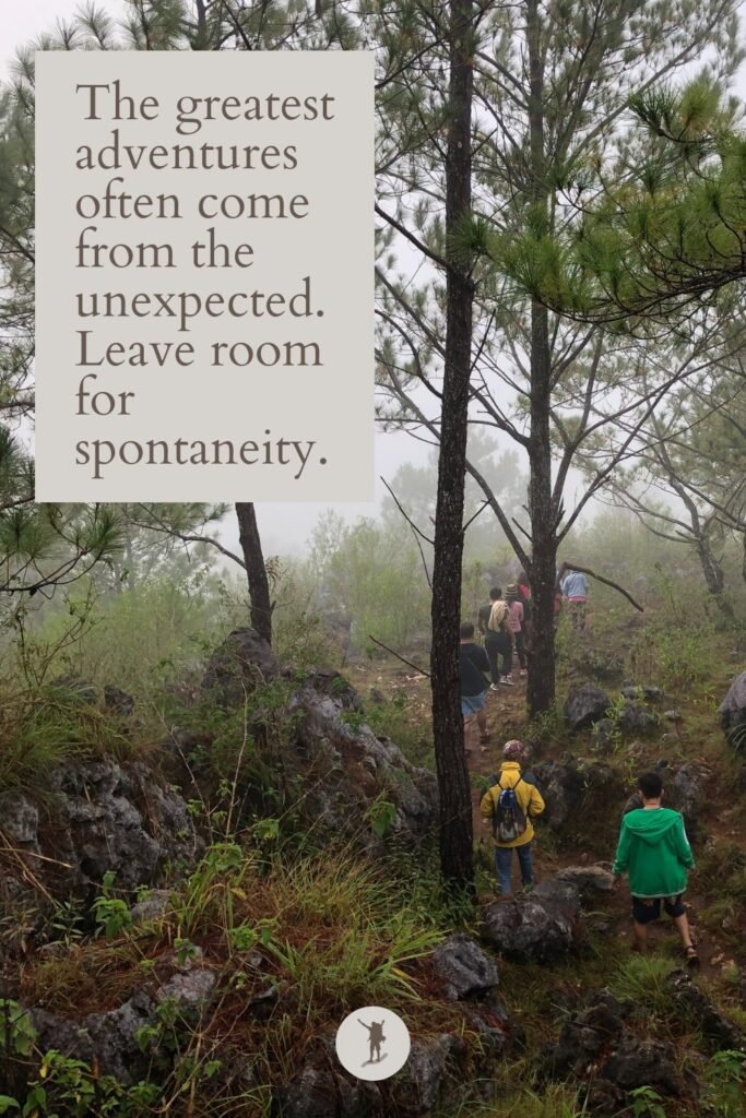 First-Time in Sagada? My 10 Practical Tips Before Visiting 4 Create a Flexible Itinerary, quote, the view of the pine trees along a hiking trail in Sagada