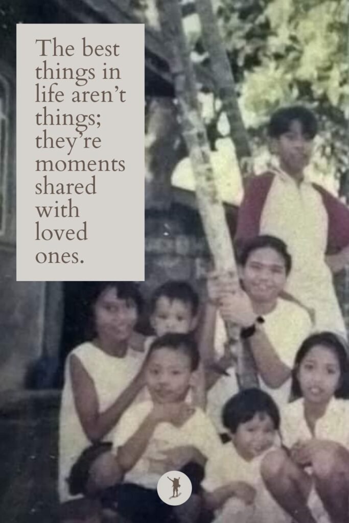 Live Without Regrets: How I Realized it & Actions I'm Taking 5 The best things in life aren’t things; they’re moments shared with loved ones, quote, an old picture of our childhood