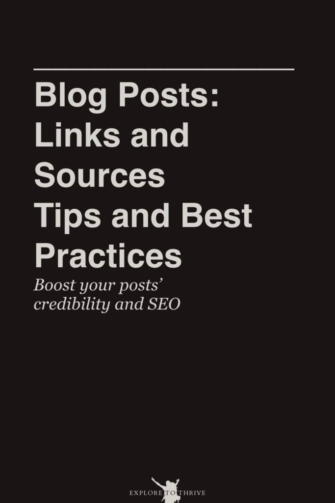 Linking Sources for Your Blog Post: Tips and Best Practices 4 Blog Posts: Links and Sources Tips and Best Practices Boost your posts' credibility and SEO — Pinterest Pin