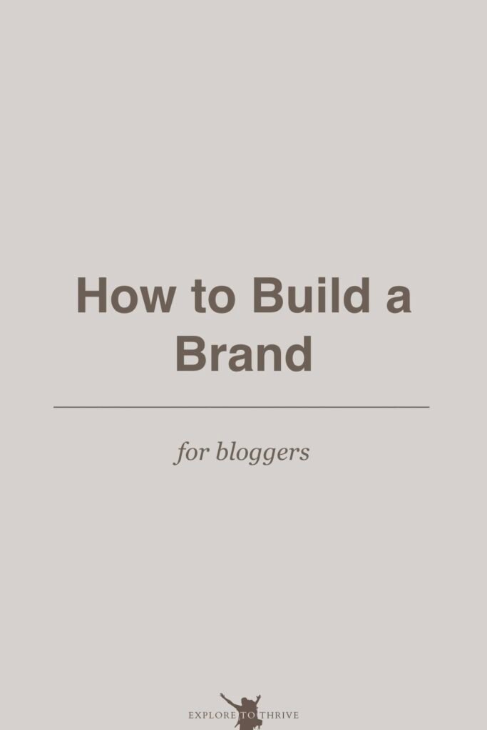 A Quick & Simple Guide for Bloggers to Build a Strong Brand 7 How to Build a Brand for bloggers — Pinterest Pin
