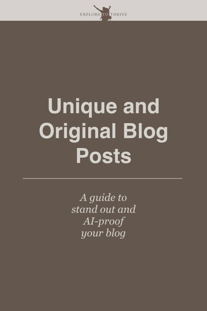 Writing a Blog Post with Unique Content (Here’s an Example) 10 Unique and Original Blog Posts A guide to stand out and Al-proof your blog — Pinterest Pin