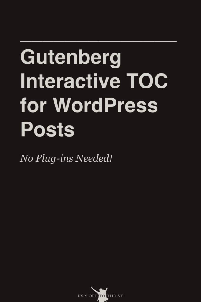 Creating an Interactive Table of Contents with Gutenberg 1 Gutenberg Interactive C for WordPress Posts No Plug-ins Needed! — Pinterest Pin