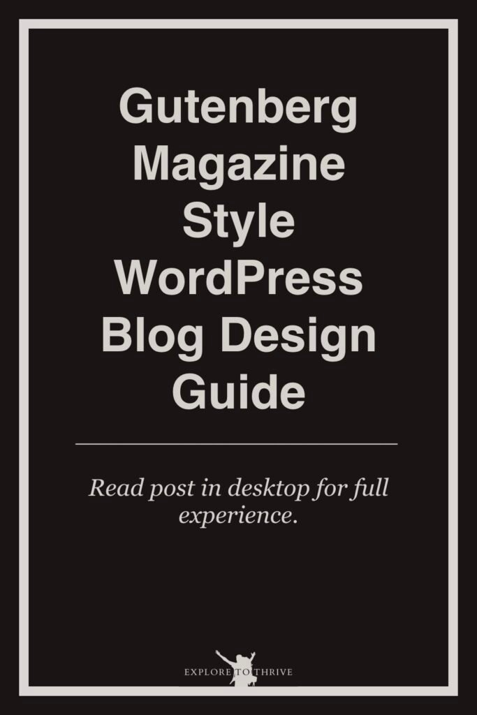 Magazine-Style WordPress Blog Posts (Design Using Gutenberg) 1 Gutenberg Magazine Style WordPress Blog Design Guide Read post in desktop for full experience. — Pinterest Pin
