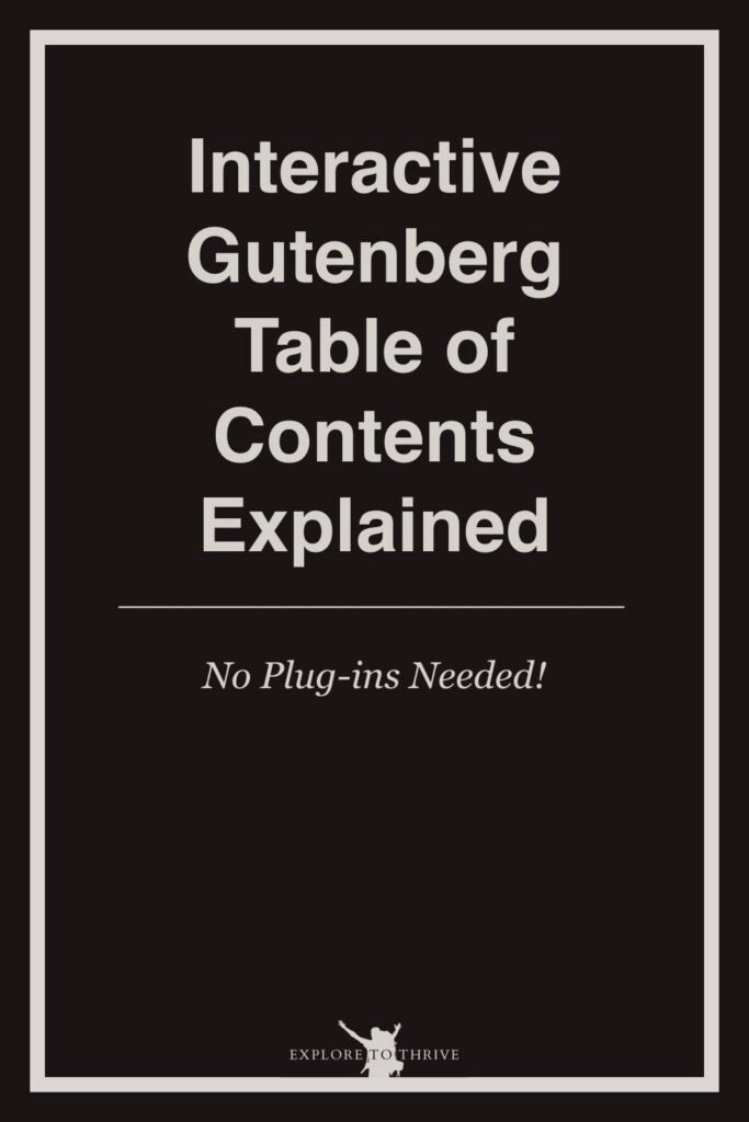 Creating an Interactive Table of Contents with Gutenberg 3 Interactive Gutenberg Table of Contents Explained No Plug-ins Needed! — Pinterest Pin