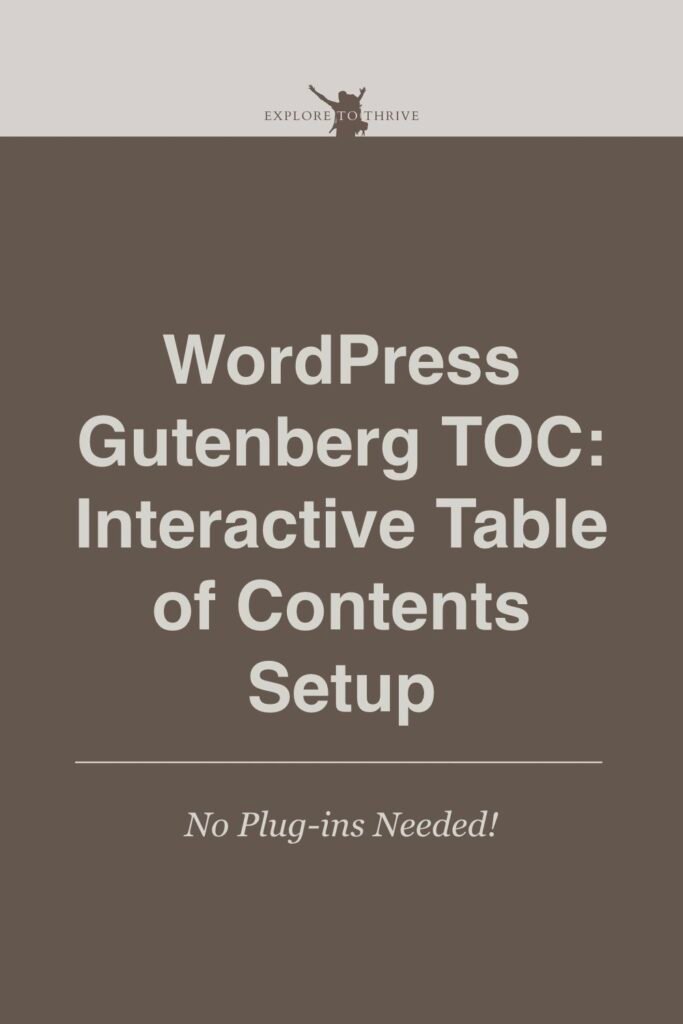 Creating an Interactive Table of Contents with Gutenberg 8 WordPress Gutenberg C: Interactive Table of Contents Setup No Plug-ins Needed! — Pinterest Pin