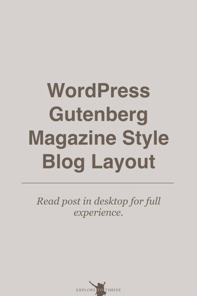 Magazine-Style WordPress Blog Posts (Design Using Gutenberg) 5 WordPress Gutenberg Magazine Style Blog Layout Read post in desktop for full experience. — Pinterest Pin