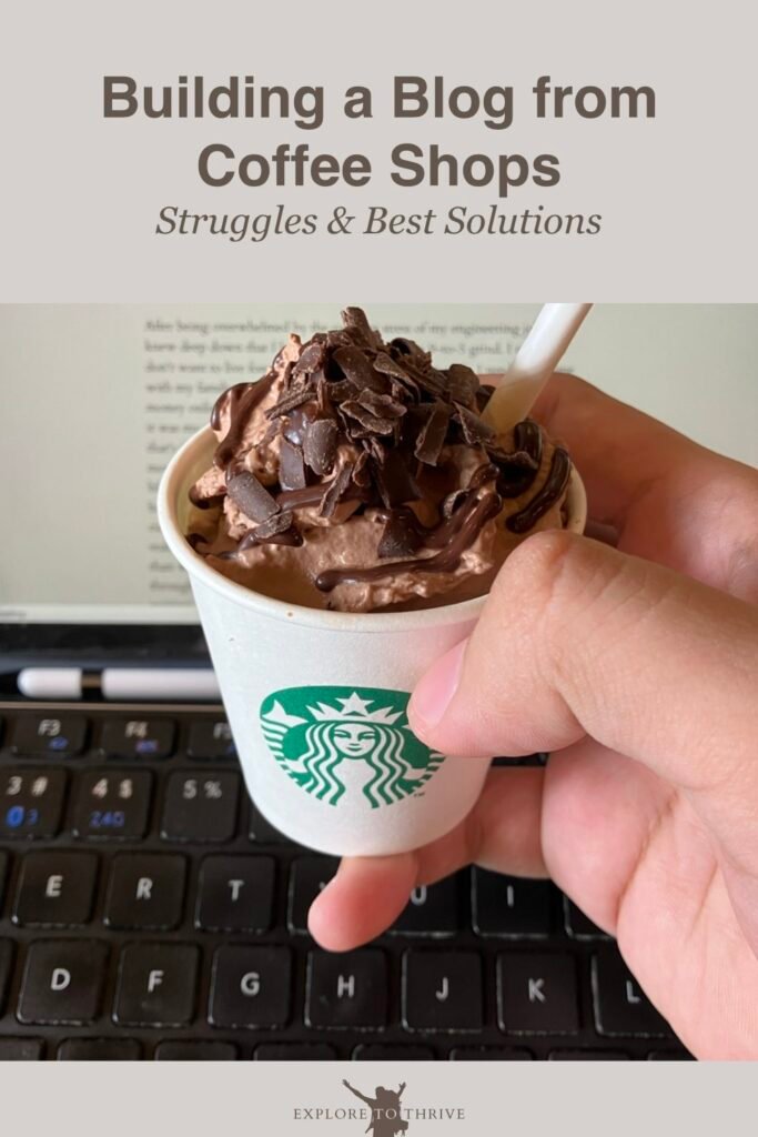 Struggles of Building an Online Business From Coffee Shops and How to Handle Them 21 Building a Blog from Coffee Shops Struggles & Best Solutions — Pinterest Pin