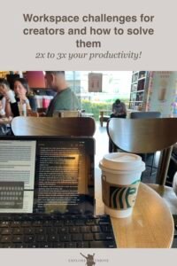 Poor Workspace: Problems and Solutions for Content Creators